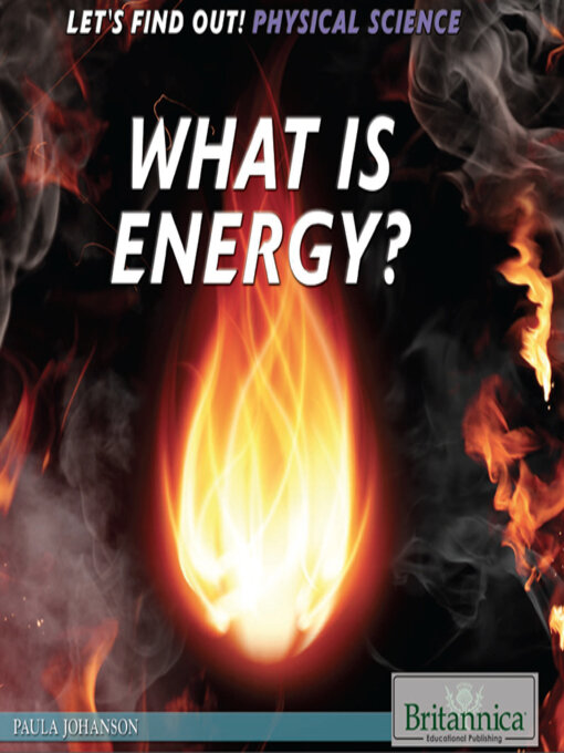 Title details for What Is Energy? by Heather Moore Niver - Available